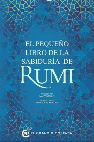 El Pequeño Libro De La Sabiduría De Rumi - Jal&#x00101  - *