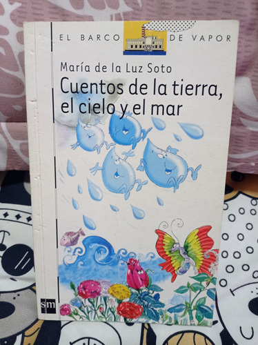 Cuentos De La Tierra, El Cielo Y El Mar - El Barco De V.