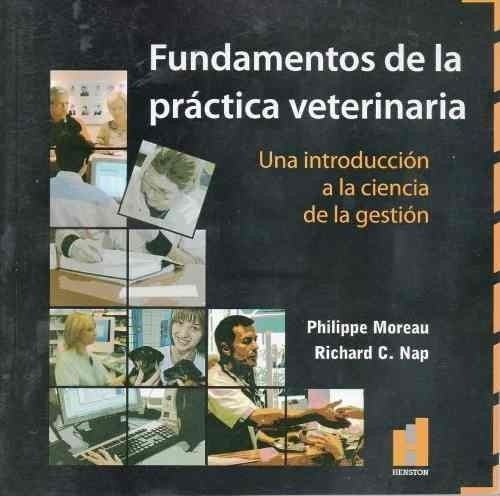 Moreau - Nap: Fundamentos De Gestión Práctica Veterinaria