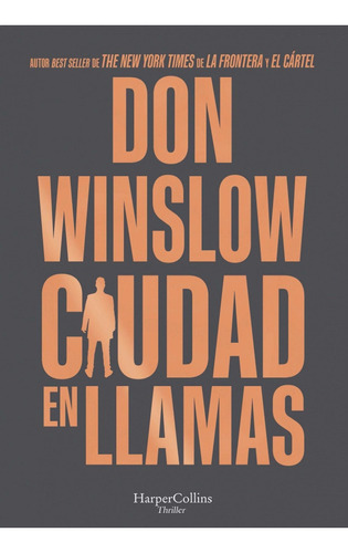 Libro: Ciudad En Llamas. Winslow, Don. Harper Collins Iberic