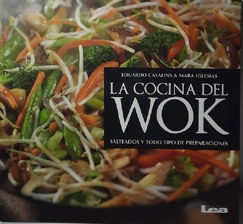 Libro - La Cocina Del Wok - Eduardo Casalins