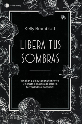 Libro Libera Tus Sombras - Bramblett, Kelly