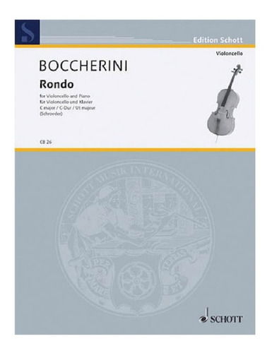 Rondo In C Major For Violoncello And Piano Cb 26 /  Rondo C 