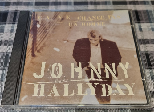 Johnny Hallyday- Ca Ne Change Pas Un Homme  - Cd Importado 