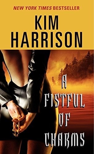 Book : A Fistful Of Charms - Kim Harrison