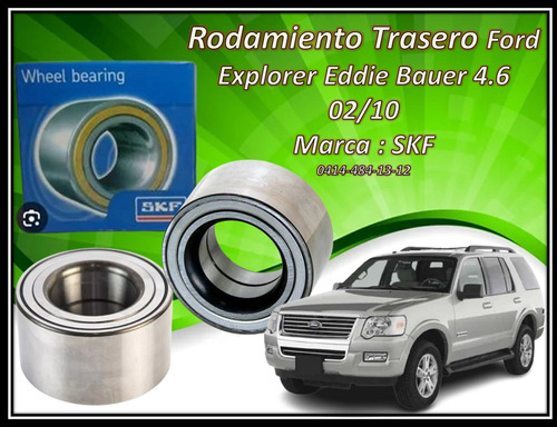 Rodamiento Trasero Ford Explorer Eddie Bauer 4.6  02/10 Skf 