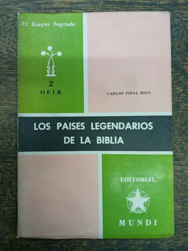 Los Paises Legendarios De La Biblia * Carlos P. Rios * 1962 