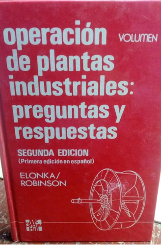 Libro Operación De Plantas Industriales - Elonka