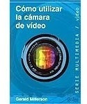 Como Utilizar La Camara De Video (serie Multimedia Video) -