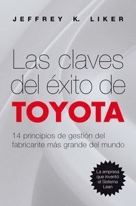 Claves Del Exito De Toyota,las - Jeffrey K. Liker&,,