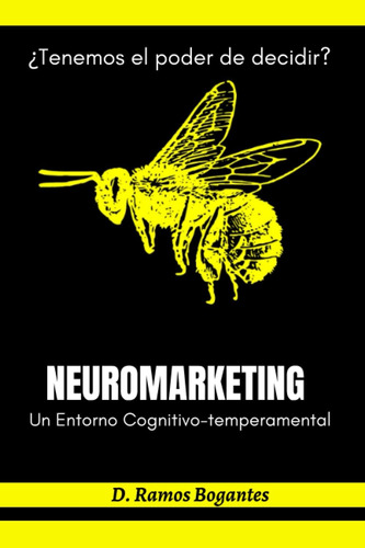 Libro: Neuromarketing: -un Entorno Cognitivo-temperamental (