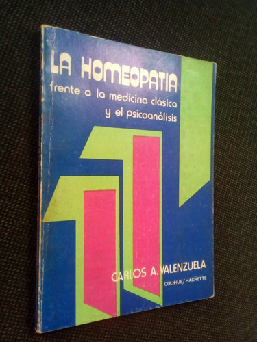 La Homeopatia Carlos A Valenzuela