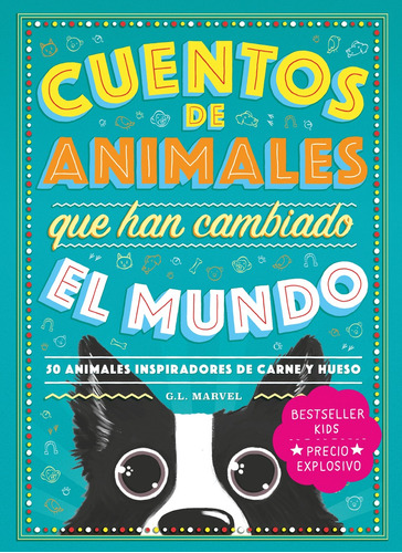 Cuentos De Animales Que Han Cambiado El Mundo - Marvel, G.l.