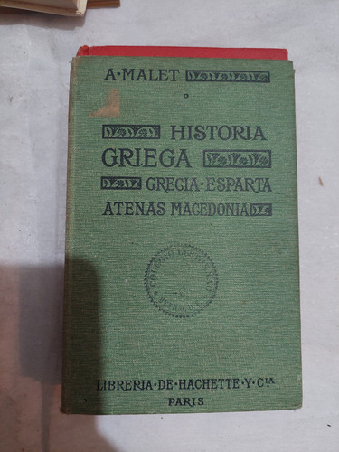 Historia Griega , Grecia-esparta Atenas Macedonia , Albert M