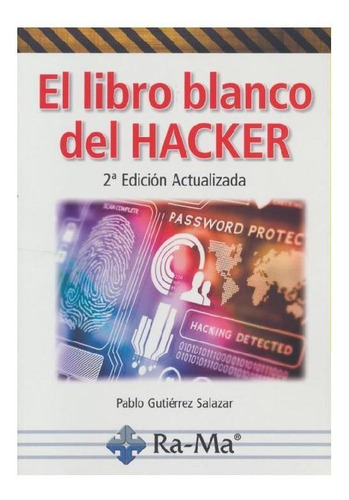 El Libro Blanco Del Hacker