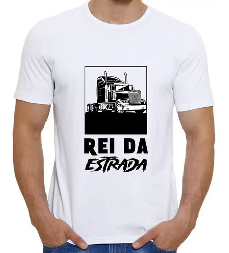 Imagem 1 de 6 de Camiseta Para Caminhoneiro - Rei Da Estrada