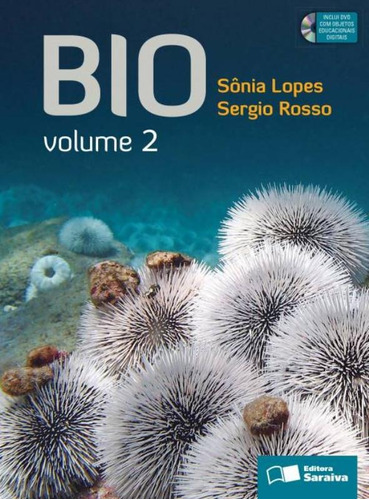 Bio - Volume 2 - 2º Ano, de Lopes, Sônia. Série Bio biologia Editora Somos Sistema de Ensino, capa mole em português, 2014