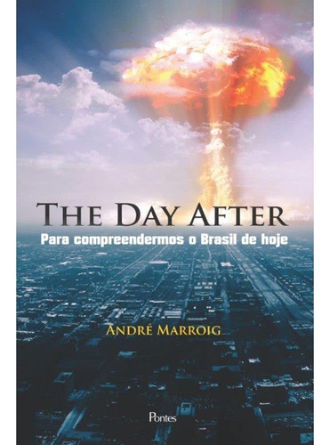 Day After ,the, De Marroig, Andre. Editora Pontes Em Português