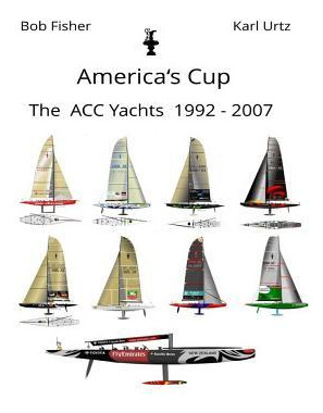 Libro America's Cup The Acc Yachts 1992 - 2007 - Karl Urtz