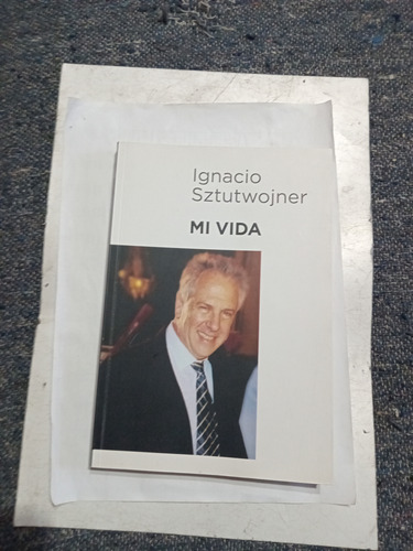 Mi Vida: Ignacio Sztutwojner (Usado)