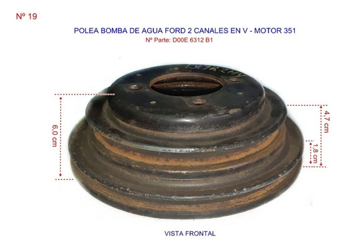 Polea Damper De Cigueñal  Ford 351.  2 Canales En V (19) 