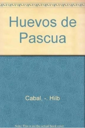 Libro - Huevos De Pascua (serie Del Boleto) - Cabal Graciel