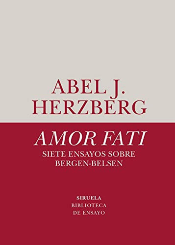 Amor Fati. Siete Ensayos Sobre Bergen-belsen: 73 (biblioteca