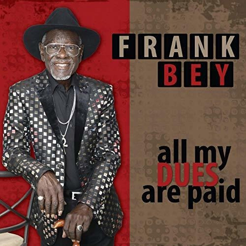 Cd All My Dues Are Paid - Frank Bey