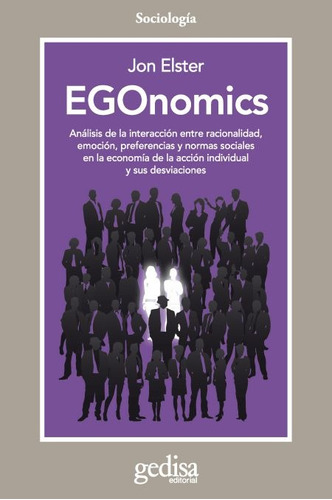 Egonomics, Elster, Ed. Gedisa