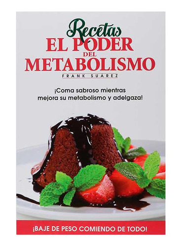 Libro Recetas. El Poder Del Metabolismo