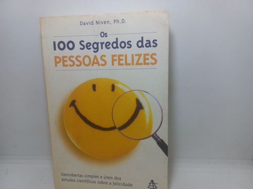 Livro - Os 100 Segredos Das Pessoas Felizes - Ca - 3400