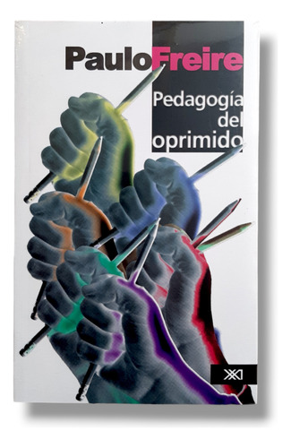 Pedagogía Del Oprimido ( Eduardo Galeano) 