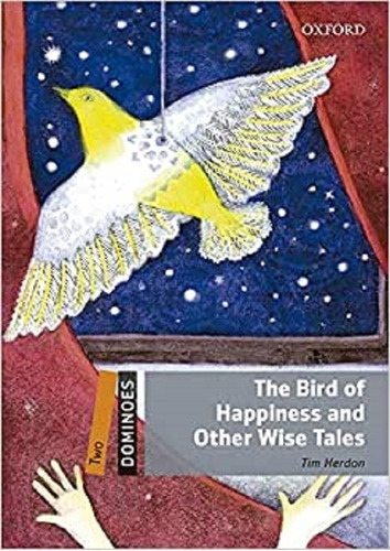 The Bird Of Happiness And Other Wise Tales Audio Pack - 2nd