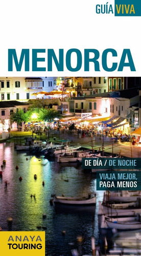 Menorca. Guía Viva