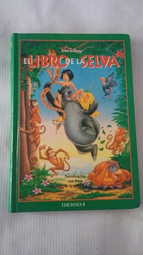El Libro De La Selva. Walt Disney