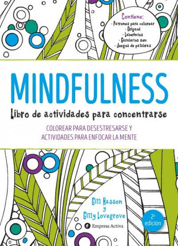 Mindfulness. Libro De Actividades Para Concentrarse, De Hasson, Gill. Editorial Empresa Activa, Tapa Blanda En Español