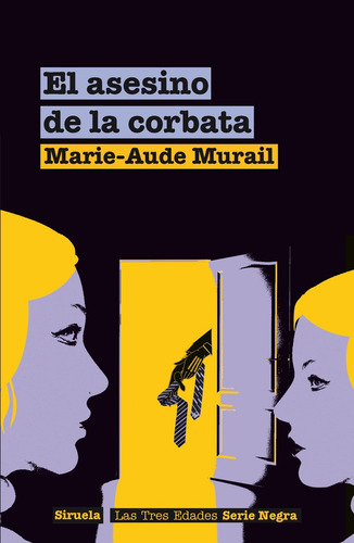 El Asesino De La Corbata. Marie Aude Murail