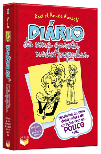 Diário de uma garota nada popular 6, de Russell, Rachel Renée. Série Diário de uma garota nada popular (6), vol. 6. Verus Editora Ltda., capa dura em português, 2014