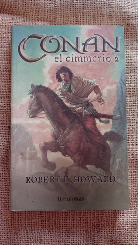 Robert Howard / Conan El Cimmerio 2