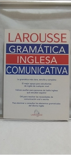 Libro Gramática Inglesa Comunicativa Larousse