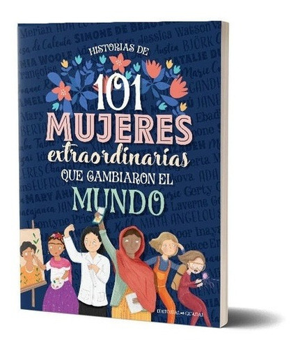  - 101 Mujeres Extraordinarias Que Cambiaron El Mundo