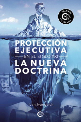 Libro: Protección Ejecutiva En El Xxi: La Nueva Doctrina (sp