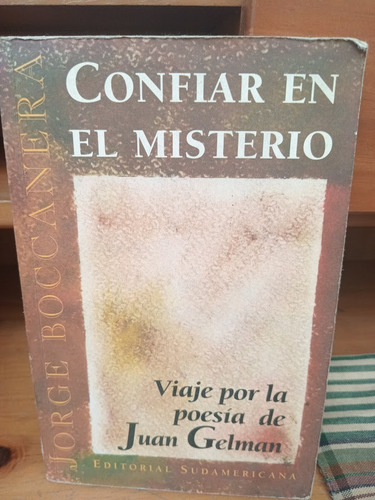 Confiar En El Misterio. Jorge Boccanera