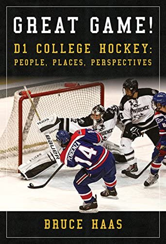 Libro: Great Game!: D1 College Hockey: People, Places,