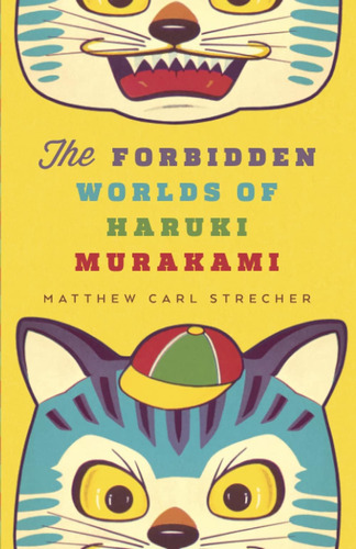 Libro: The Forbidden Worlds Of Haruki Murakami