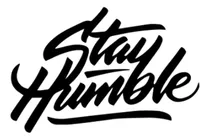 Comprar Sticker, Pegotin, Calcomania Mantente Humilde ! Tuning Car
