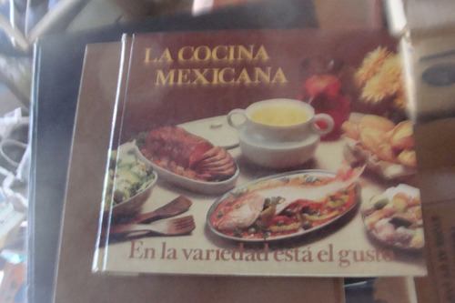 La Cocina Mexicana , Readers Digest ,  En Variedad Esta E