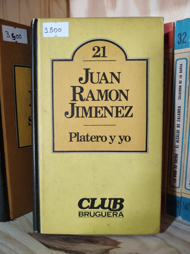 Platero Y Yo - Juan Ramón Jiménez -  Club Bruguera