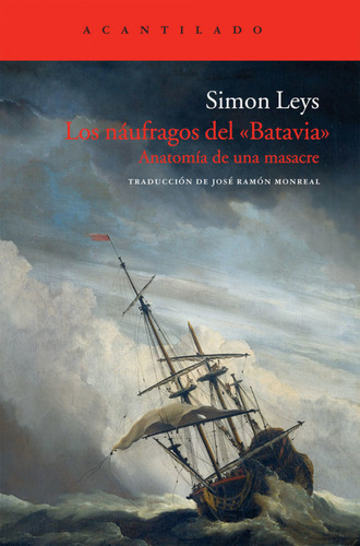 Libro Los Náufragos Del  Batavia  De Leys, Simon