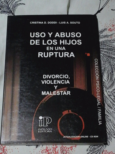 Uso Y Abuso De Los Hijos En Una Ruptura - Zona Norte